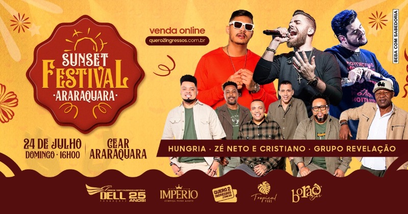 Sunset Festival traz Zé Neto e Cristiano, Hungria e Grupo Revelação para  Araraquara neste domingo (24)