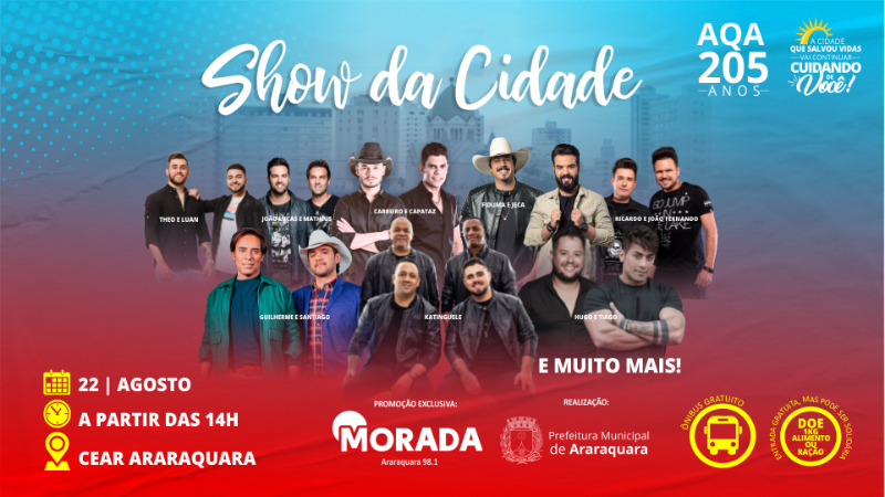 Veja atrações do show de aniversário de Araraquara
