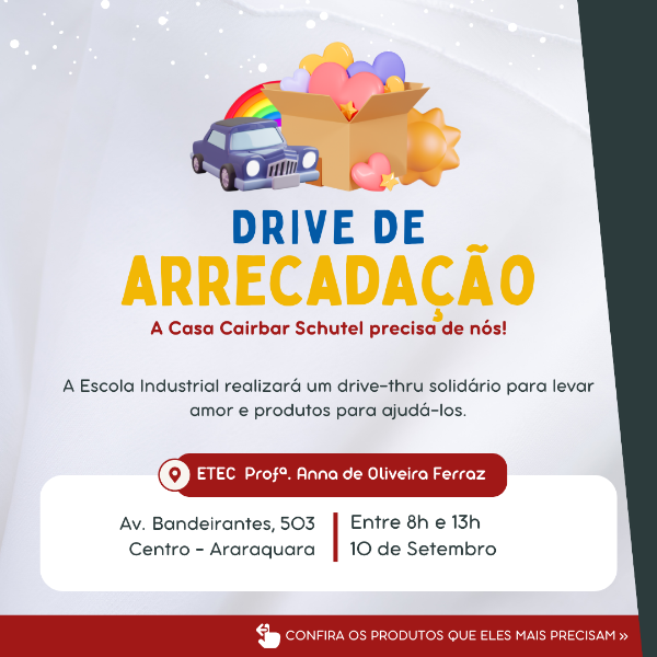 Etec faz drive de arrecadação de produtos em Araraquara