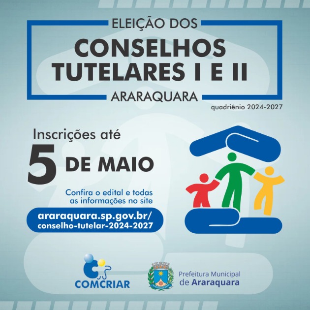 Inscrições para a eleição dos Conselhos Tutelares I e II vão até 5 de maio