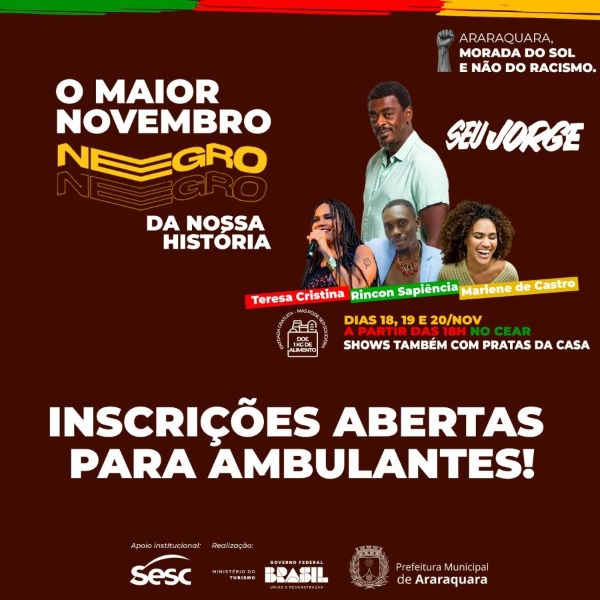 Inscrições de ambulantes para shows do Novembro Negro estão abertas em Araraquara