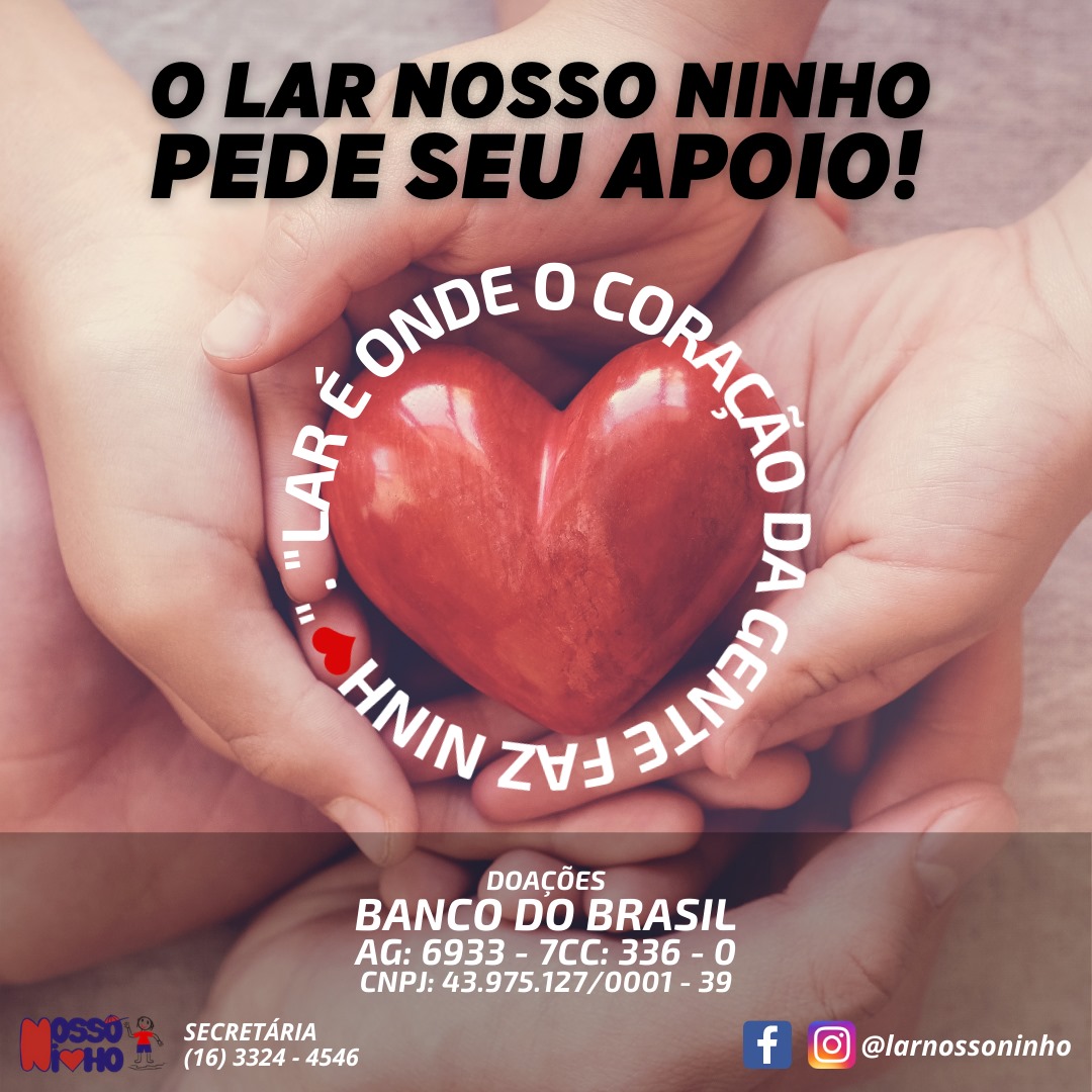 Lar Nosso Ninho pede doações para superar dificuldades financeira