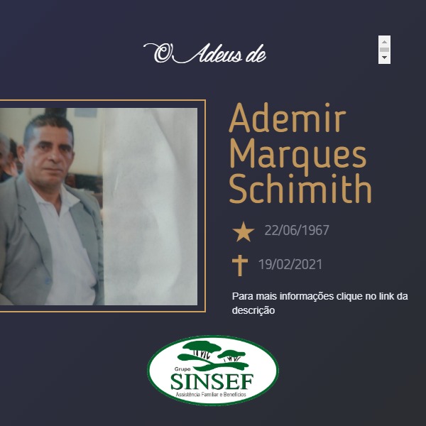 Grupo Sinsef se despede do Sr. Ademir Marques Schimith