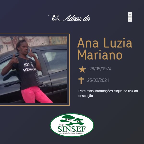 Com pesar, o Grupo Sinsef se despede da Sra. Ana Luzia Mariano