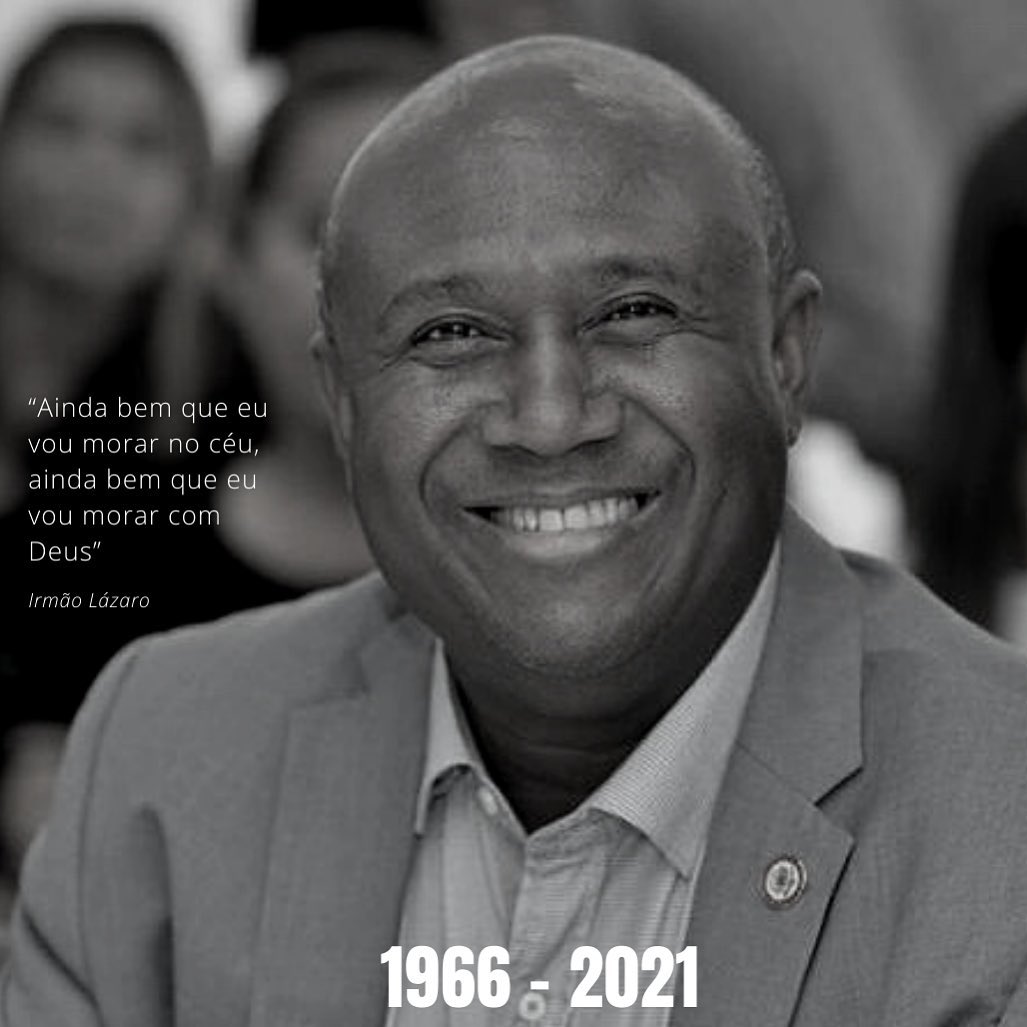 Morre irmão Lázaro, vítima de Covid-19
