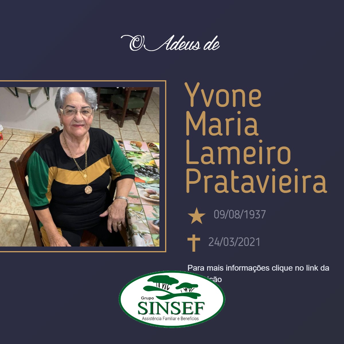 Com pesar, o Grupo Sinsef se despede da Sra. Ivone Maria LameiroPratavieira