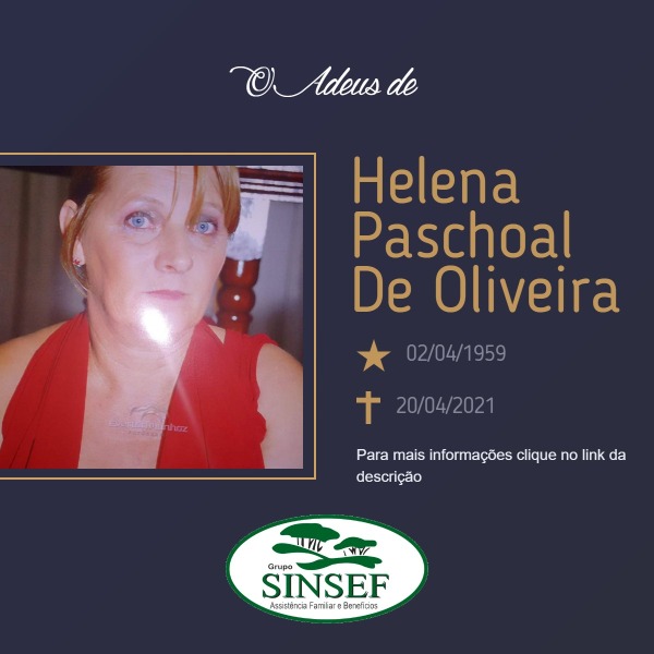 Com pesar, o Grupo Sinsef se despede da Sra. Helena Paschoal de Oliveira