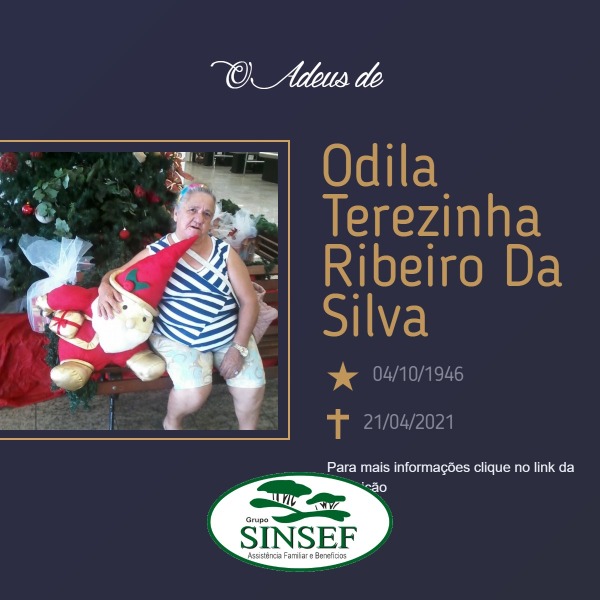 Com pesar, o Grupo Sinsef se despede da Sra. Odila Terezinha Ribeiro da Silva