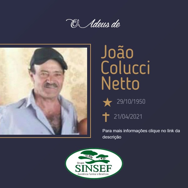 Com pesar, o Grupo Sinsef se despede do Sr. João Colucci Netto