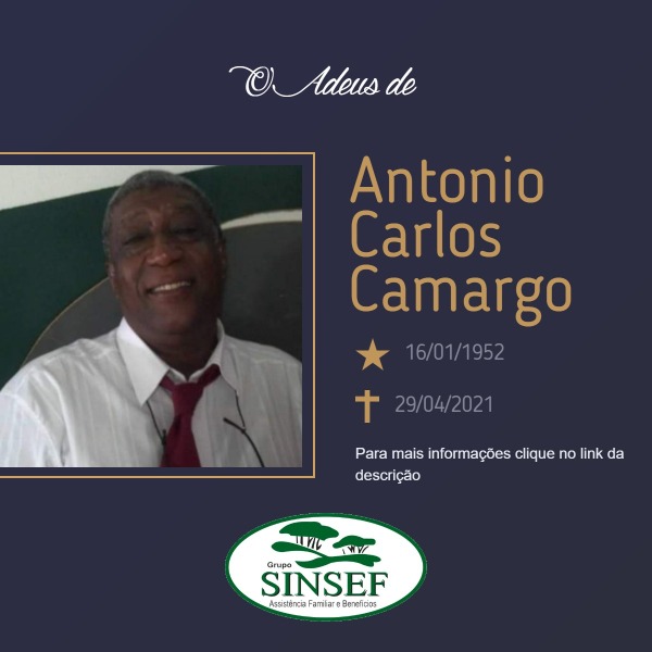 Com pesar, o Grupo Sinsef se despede do Sr. Antonio Carlos Camargo