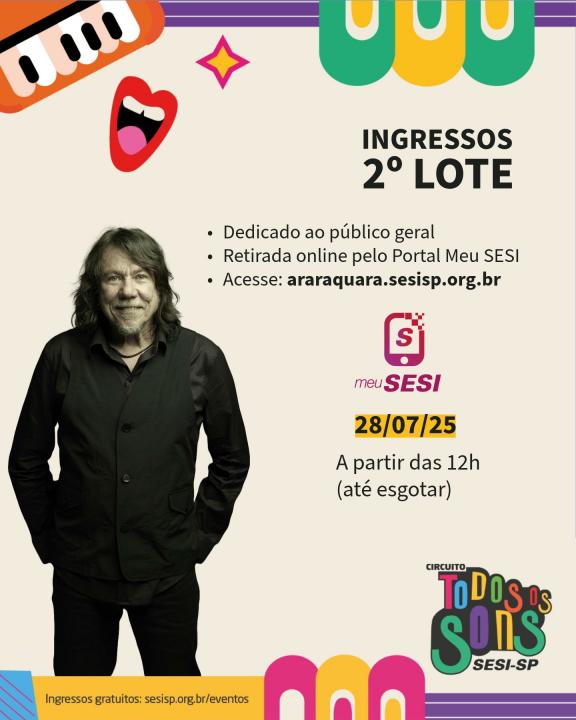 Foto 3 de 3 — Lenine faz show gratuito no SESI Araraquara em agosto; saiba como garantir seu ingresso